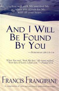 And I Will Be Found by You