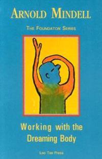 Working With the Dreaming Body