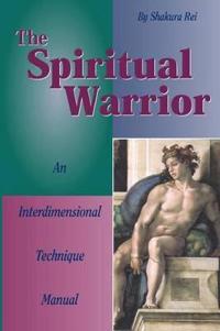 The Spiritual Warrior