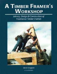 A Timber Framer's Workshop