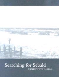 Searching for Sebald