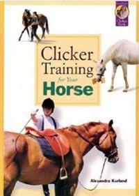 Clicker Training for Your Horse