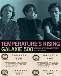 Temperature's Rising: Galaxie 500