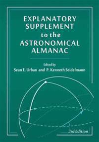 The Explanatory Supplement to the Astronomical Almanac
