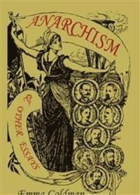 Anarchism and Other Essays