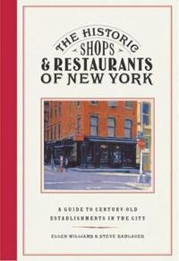The Historic Shops and Restaurants of New York