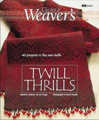 The Best of Weaver's Twill Thrills