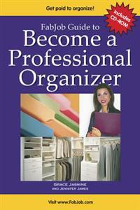 Become a Professional Organizer [With CD-ROM]