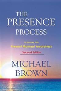 The Presence Process
