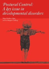 Postural Control: A Key Issue in Developmental Disorders