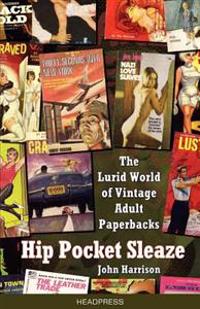 Hip Pocket Sleaze