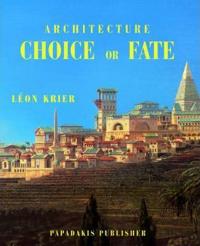 Architecture Choice or Fate
