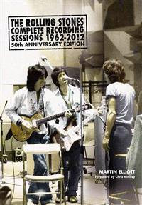 The Rolling Stones Complete Recording Sessions 1962-2012
