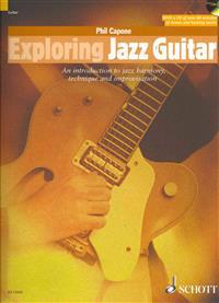 Exploring Jazz Guitar: An Introduction to Jazz Harmony, Technique and Improvisation [With CD (Audio)]