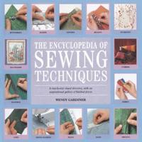 Encyclopedia of Sewing Techniques