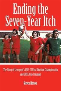 Liverpool FC: Ending the Seven Year Itch