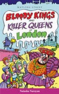 Bloody Kings and Killer Queens of London