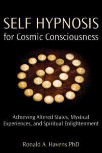 Self Hypnosis for Cosmic Consciousness