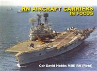 Royal Navy Aircraft Carriers in Focus