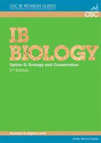 IB Biology - Option G: Ecology and Conservation Standard and Higher Level