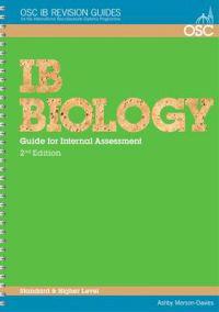 IB Biology Student Guide to the Internal Assessment