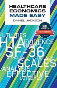 Healthcare Economics Made Easy