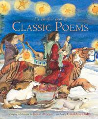 The Barefoot Book of Classic Poems: