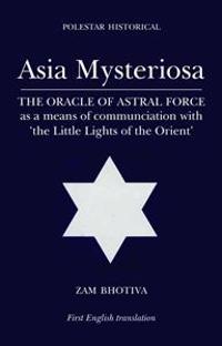 Asia Mysteriosa / Asia the Mysterous