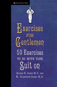 Exercises for Gentlemen