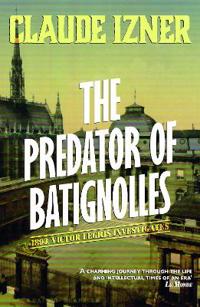 The Predator of Batignolles