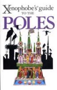 Xenophobe's Guide to the Poles