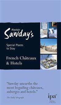 Alastair Sawday's Special Places to Stay