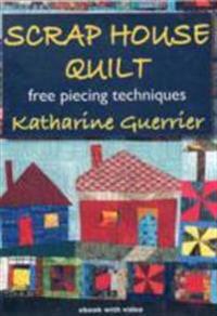 Scrap House Quilt