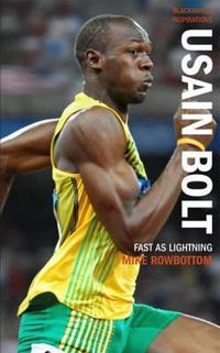 Usain Bolt: Fast as Lightning
