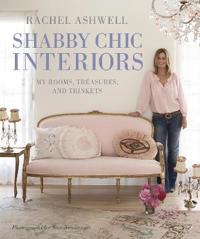Rachel Ashwell's Shabby Chic Interiors