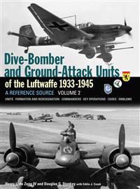 Dive Bomber and Ground Attack Units of the Luftwaffe 1933-45