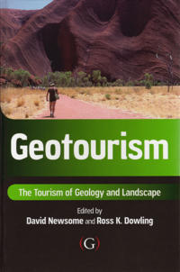 Geotourism: The Tourism of Geology and Landscape