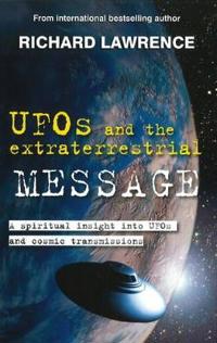 UFOs and the Extraterrestrial Message