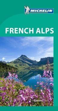 Michelin Green Guide French Alps