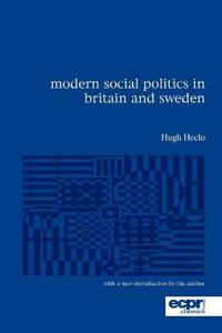 Modern Social Politics in Britain and Sweden