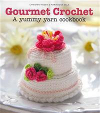Gourmet Crochet