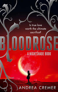 Bloodrose. Andrea Cremer