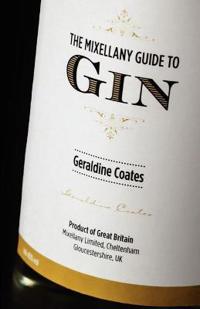 THE Mixellany Guide to Gin, Revised Edition