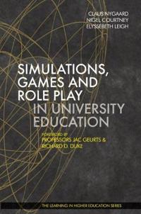 Simulations, Games and Role Play in University Education