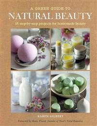 A Green Guide to Natural Beauty