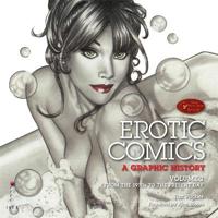 Erotic Comics: A Graphic History