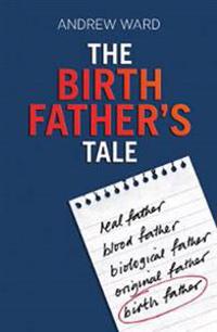 The Birth Father's Tale