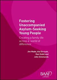 Fostering Unaccompanied Asylum-Seeking Young People