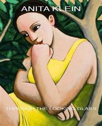 Anita Klein: Through the Looking Glass