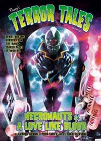 Tharg's Terror Tales Presents Necronauts & A Love Like Blood
